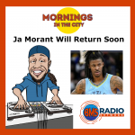 Ja Morant Will Return Soon