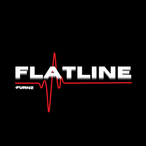 "Flatline" by Furnz