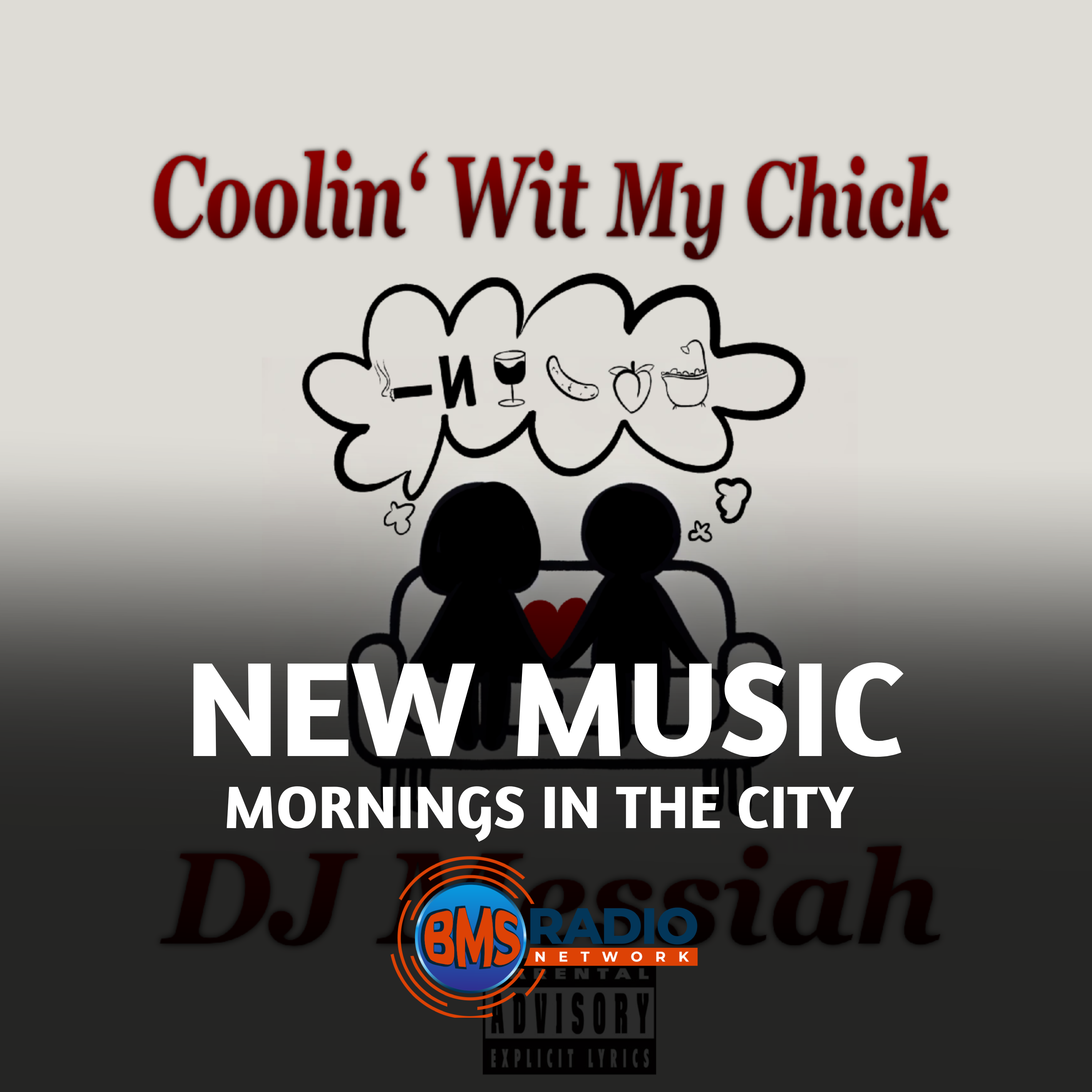 "Cool'n Wit My Chick" by DJ Messiah